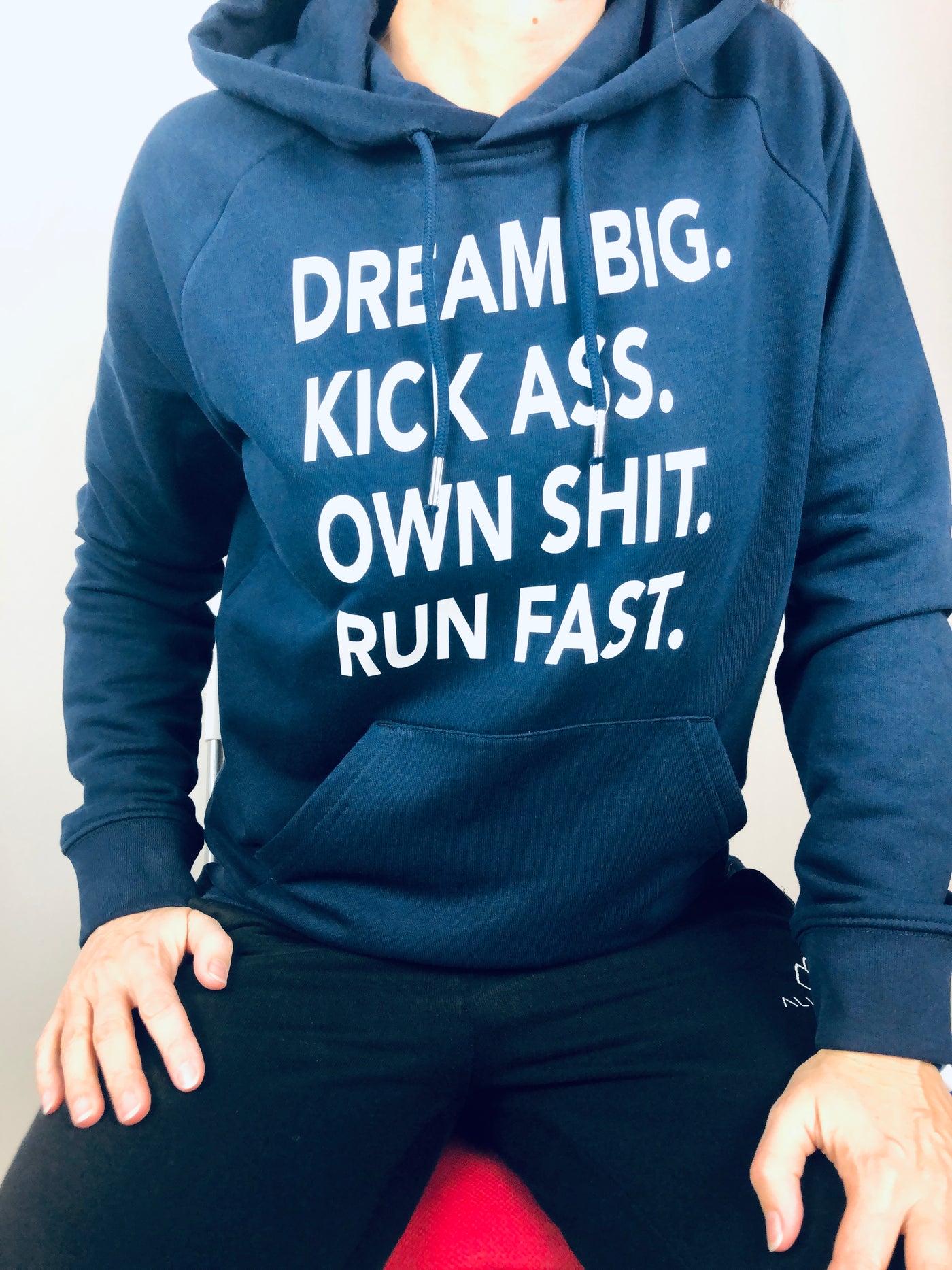 Dream big. Kick ass. Hoodie - allstridesin