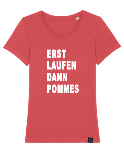 Erst laufen dann Pommes Iconic Lady T-Shirt ALLSTRIDESIN®