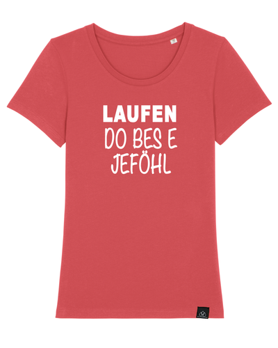 Laufen do bes e Jeföhl Iconic Lady T-Shirt ALLSTRIDESIN®