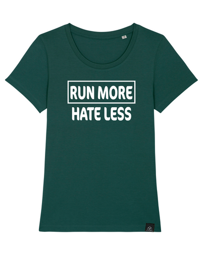 RUN MORE HATE LESS - ICONIC LADY T-SHIRT - RUN AGAINST HATE KOLLEKTION | ALLSTRIDESIN®