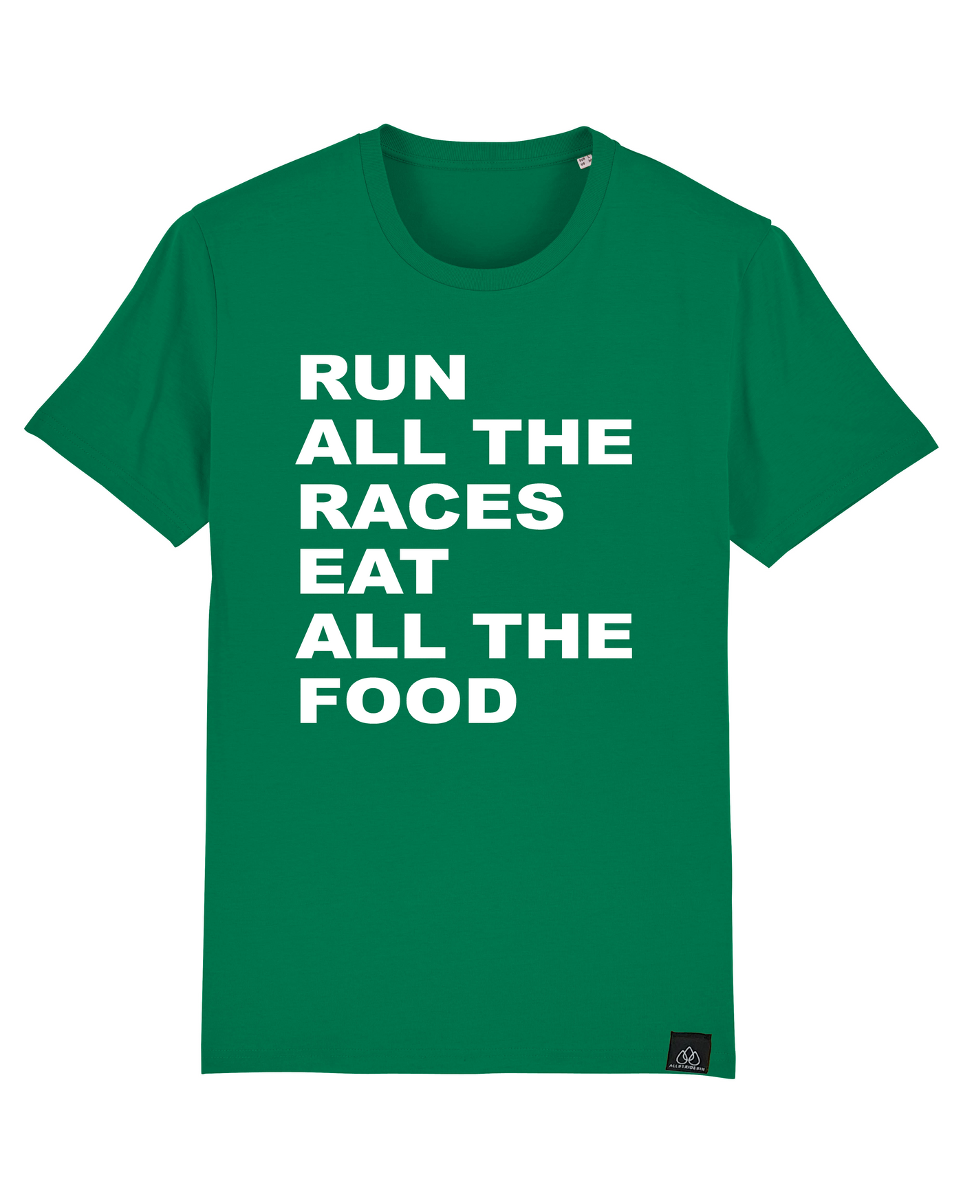 RUN ALL THE RACES EAT ALL THE FOOD - ICONIC UNISEX T-SHIRT | ALLSTRIDESIN®